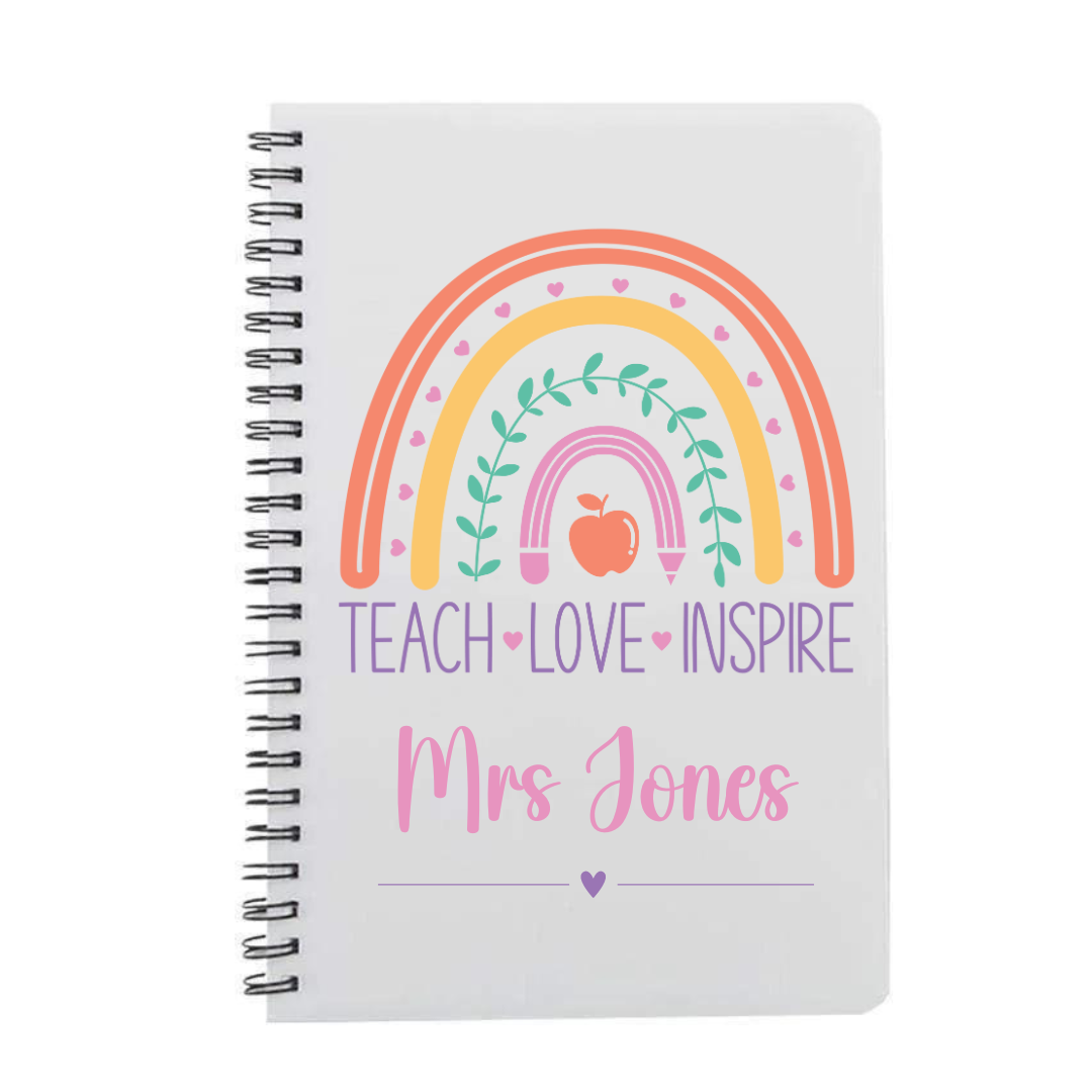 Teach, Love, Inspire Teacher A5 notebook